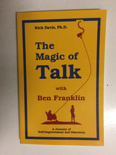 The Magic of Talk with Ben Franklin A Journey of Self-Improvement and Discovery - Slickcatbooks