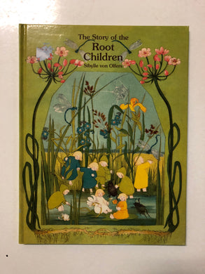 The Story of the Root Children - Slick Cat Books 