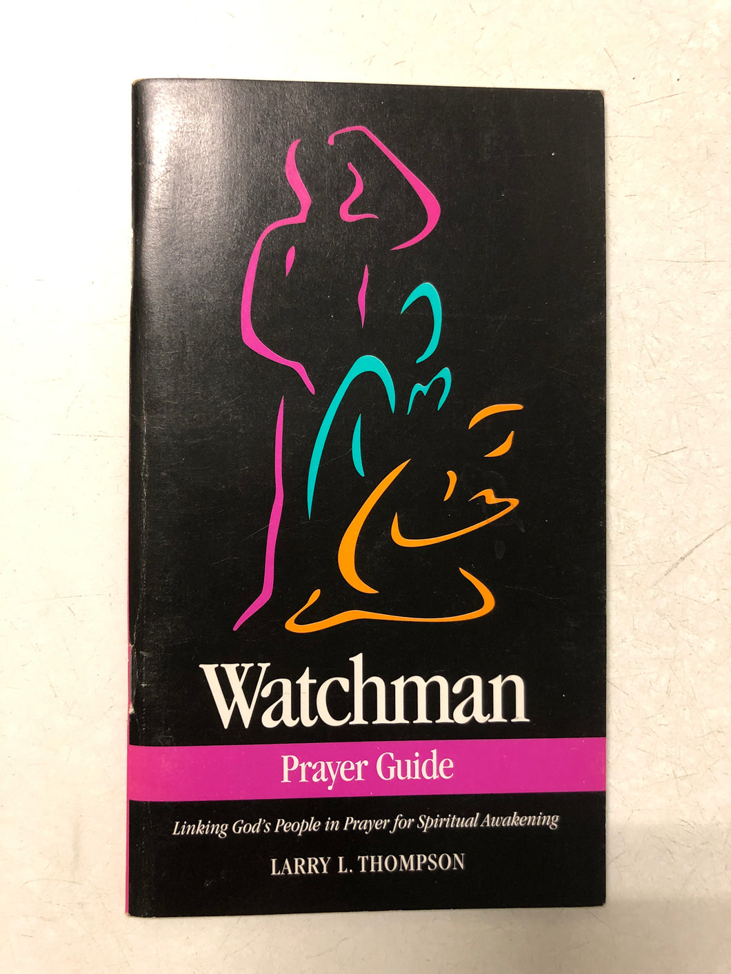 Watchman Prayer Guide Linking God’s People in Prayer for Spiritual Awakening