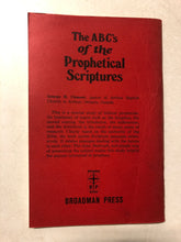 The ABC’s of Prophetical Scriptures