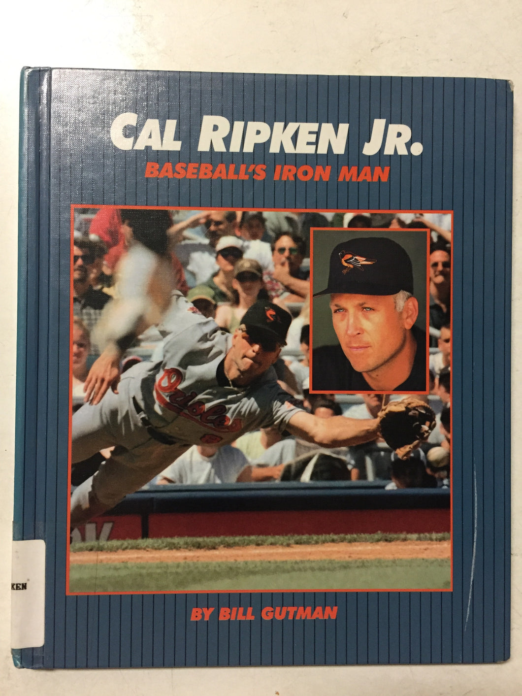 Cal Ripken Jr. Baseball's Iron Man - Slick Cat Books