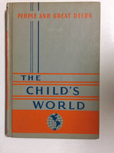 The Child's World Volume Two People and Great Deeds - Slickcatbooks