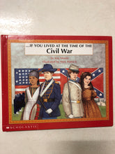 If You Lived At the Time of the Civil War - Slick Cat Books 