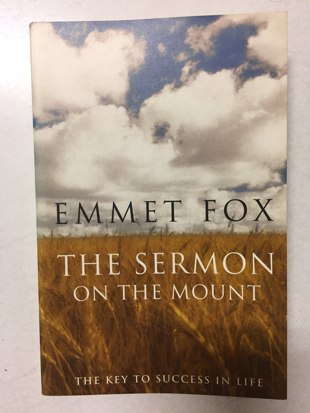 The Sermon on the Mount The Key to Success in Life and The Lord's Prayer An Interpretation - Slickcatbooks