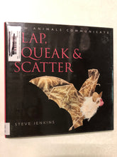 Slap, Squeak & Scatter How Animals Communicate - Slick Cat Books 
