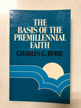 The Basis of the Premillennial Faith - Slick Cat Books 
