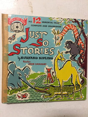 Just So Stories All 12 Immortal Tales Complete and Unabridged - Slickcatbooks