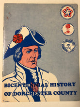 Bicentennial History of Dorchester County - Slick Cat Books 