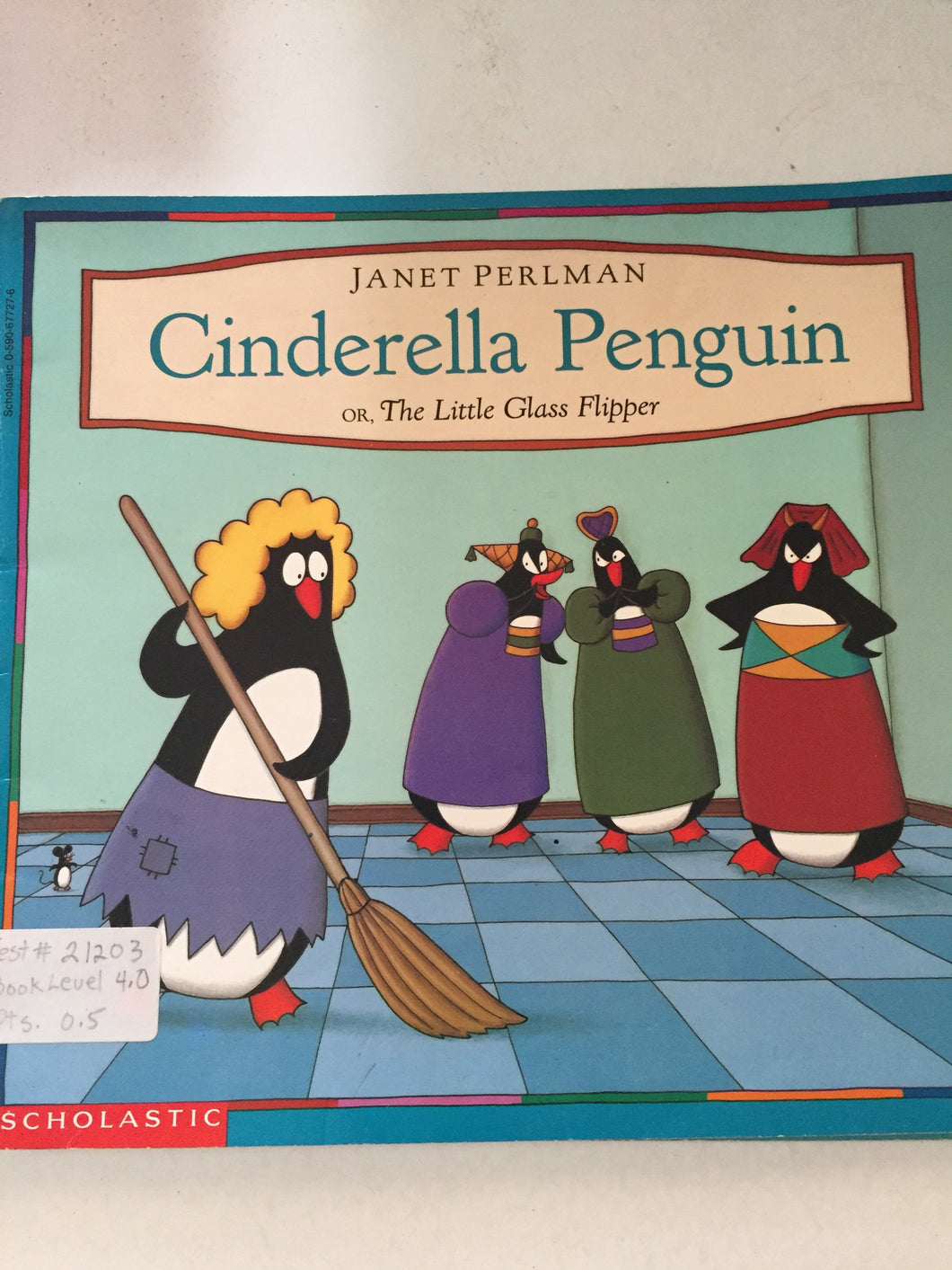 Cinderella Penguin or The Last Glass Flipper - Slick Cat Books