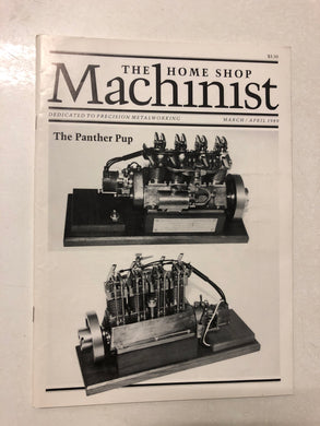 The Home Shop Machinist March/ April 1989 - Slick Cat Books 