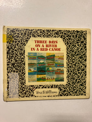 Three Days On a River in a Red Canoe - Slick Cat Books 