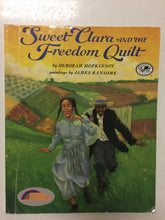 Sweet Clara and the Freedom Quilt - Slickcatbooks