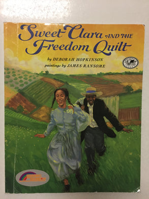 Sweet Clara and the Freedom Quilt - Slickcatbooks