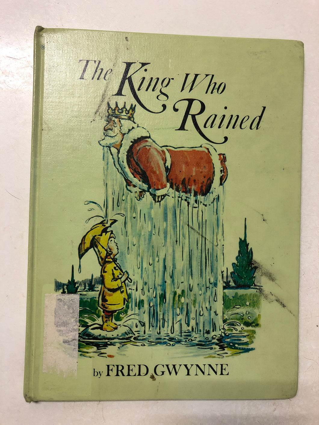 he King Who Rained - Slick Cat Books 