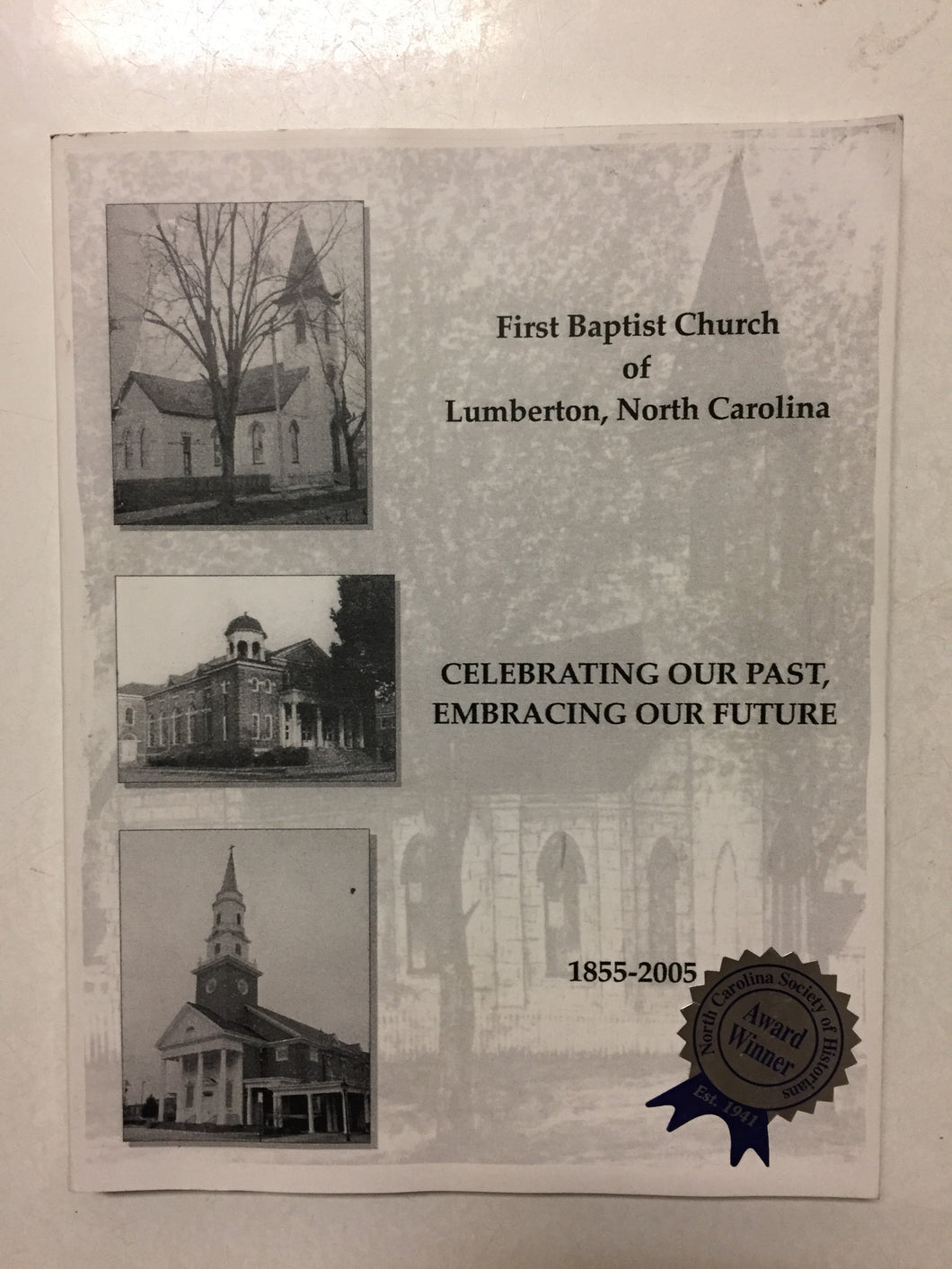 First Baptist Church of Lumberton, NC Celebrating Our Past, Embracing Our Future - Slick Cat Books