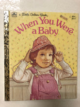 When You Were a Baby - Slick Cat Books 