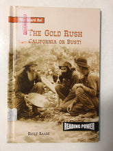 The Gold Rush California or Bust - Slick Cat Books 