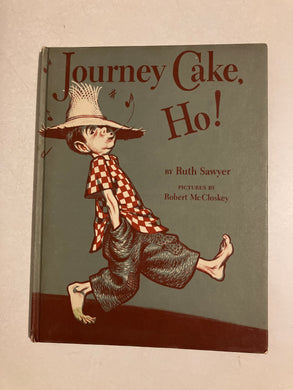 Journey Cake, Ho! - Slick Cat Books 