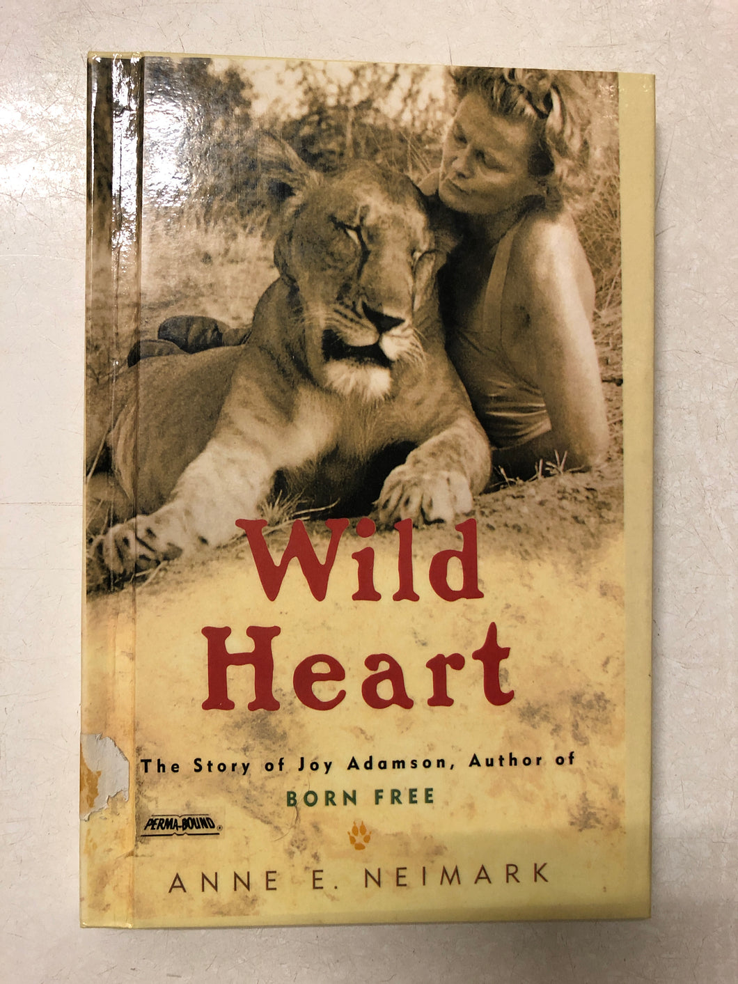 Wild Heart The Story of Joy Adamson, Author of Born Free - Slick Cat Books 