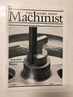 The Home Shop Machinist September/October 1985 - Slick Cat Books 
