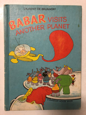 Babar Visits Another Planet - Slick Cat Books 
