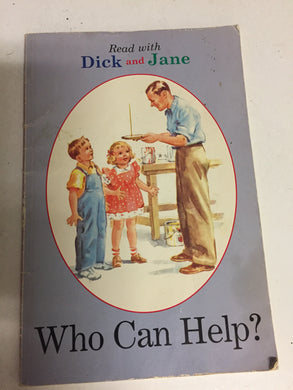 Read With Dick and Jane Who Can Help - Slickcatbooks
