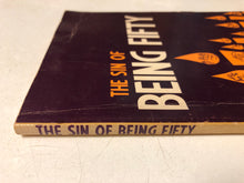 The Sin of Being Fifty