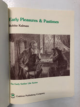 Early Pleasures and Pastimes