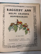 Raggedy Ann Helps Grandpa Hoppergrass