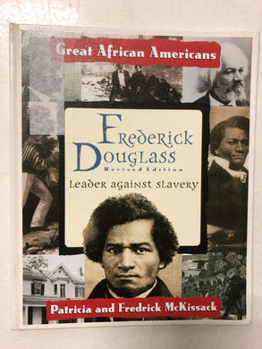 Frederick Douglass Leader Against Slavery 