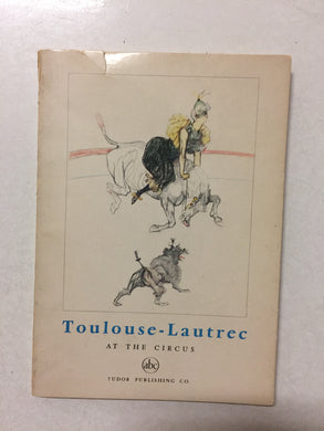 Toulouse-Lautrec At the Circus 