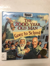 The 2000 Year Old Man Goes to School - Slick Cat Books 