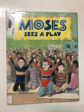 Moses Sees a Play - Slick Cat Books 
