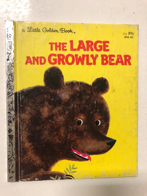 The Large and Growly Bear - Slick Cat Books 