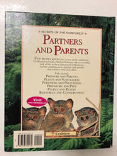 Secrets of the Rainforest Partners and Parents