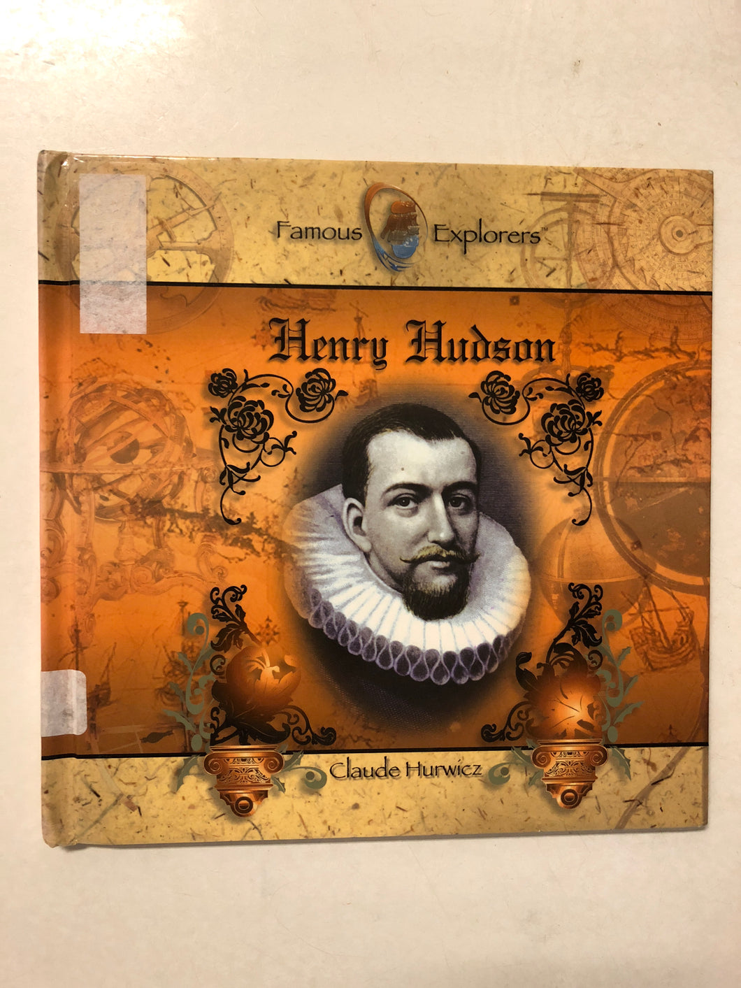 Henry Hudson (Famous Explorers) - Slick Cat Books 