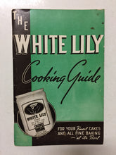 The White Lily Cooking Guide - Slickcatbooks