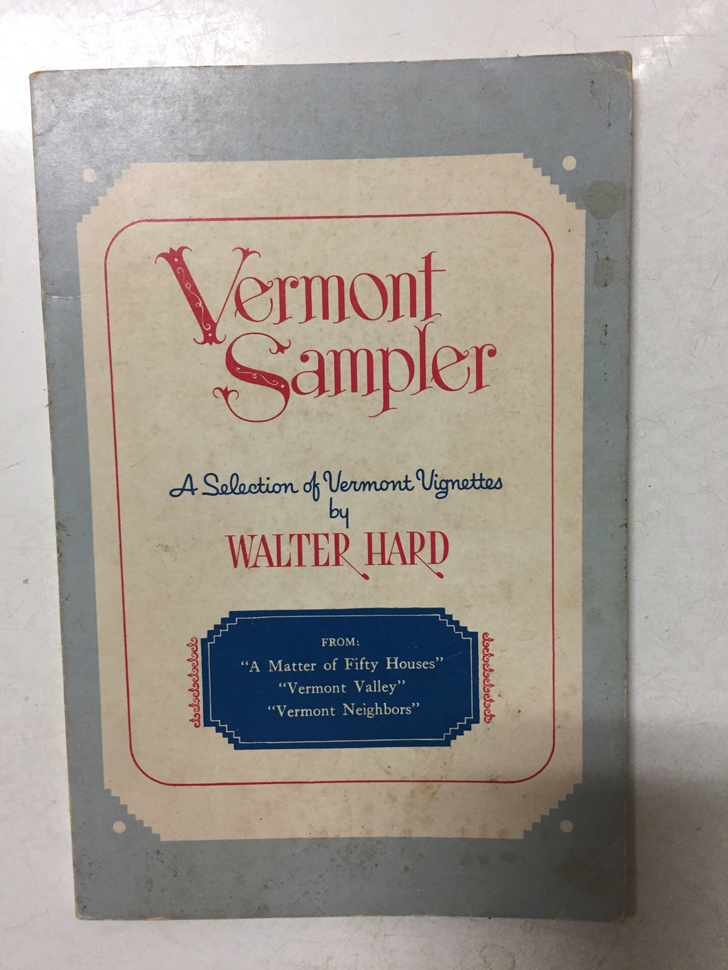 Vermont Sampler A Selection of Vermont Vignettes - Slickcatbooks
