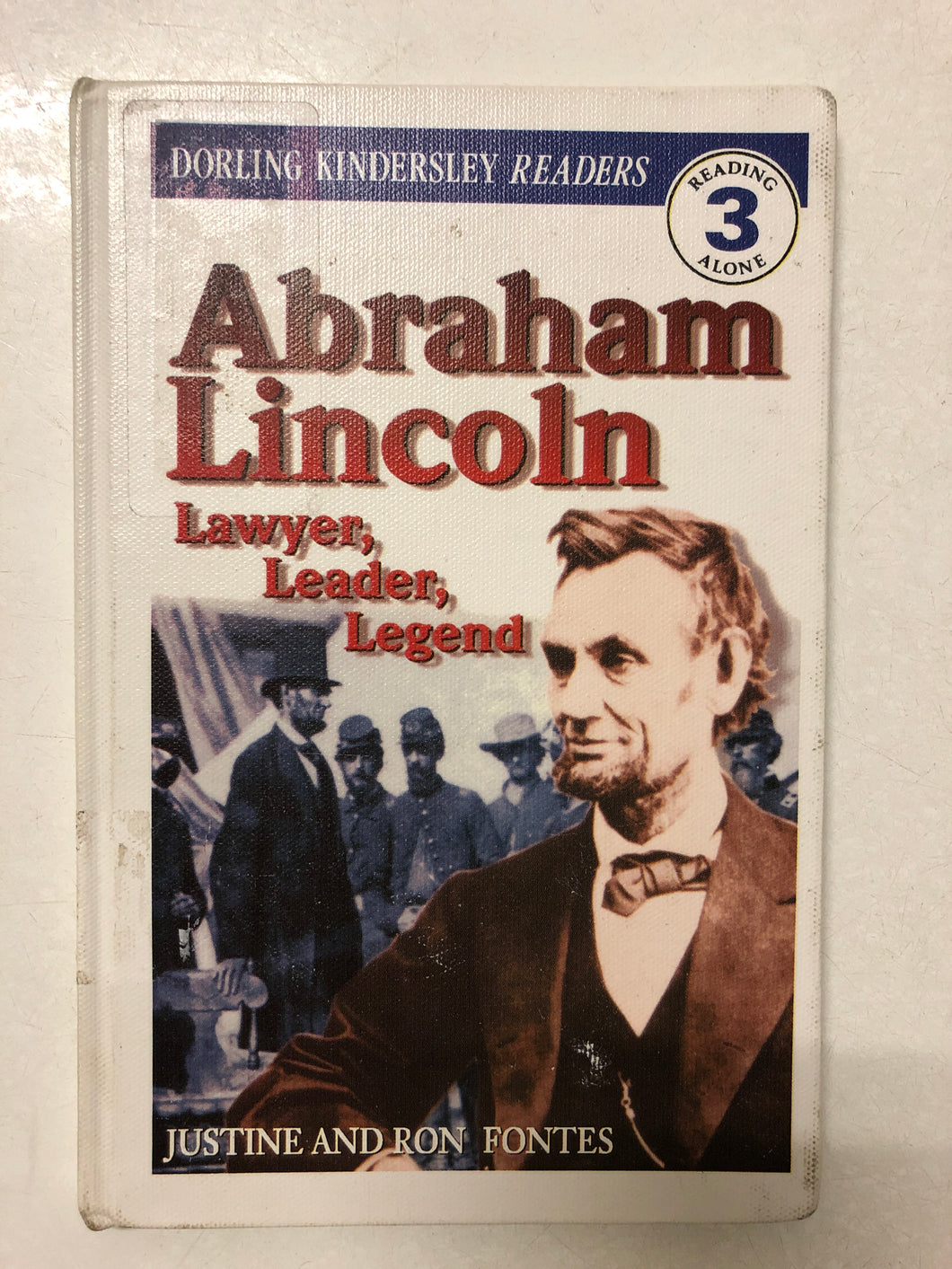 Abraham Lincoln Lawyer, Leader, Legend - Slick Cat Books 
