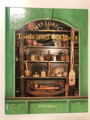 Historic Communities Tools and Gadgets - Slick Cat Books 