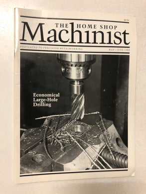 The Home Shop Machinist May/June 1988 - Slick Cat Books 