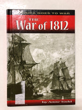 America Goes to War The War of 1812 - Slick Cat Books 
