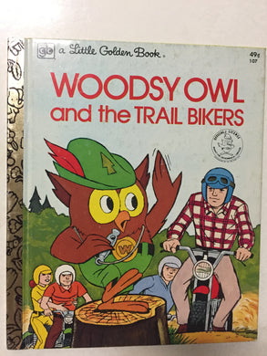 Woodsy Owl and the Trail Bikers - Slick Cat Books 