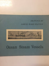 Ocean Steam Vessels Drawings By Samuel Ward Stanton - Slick Cat Books 