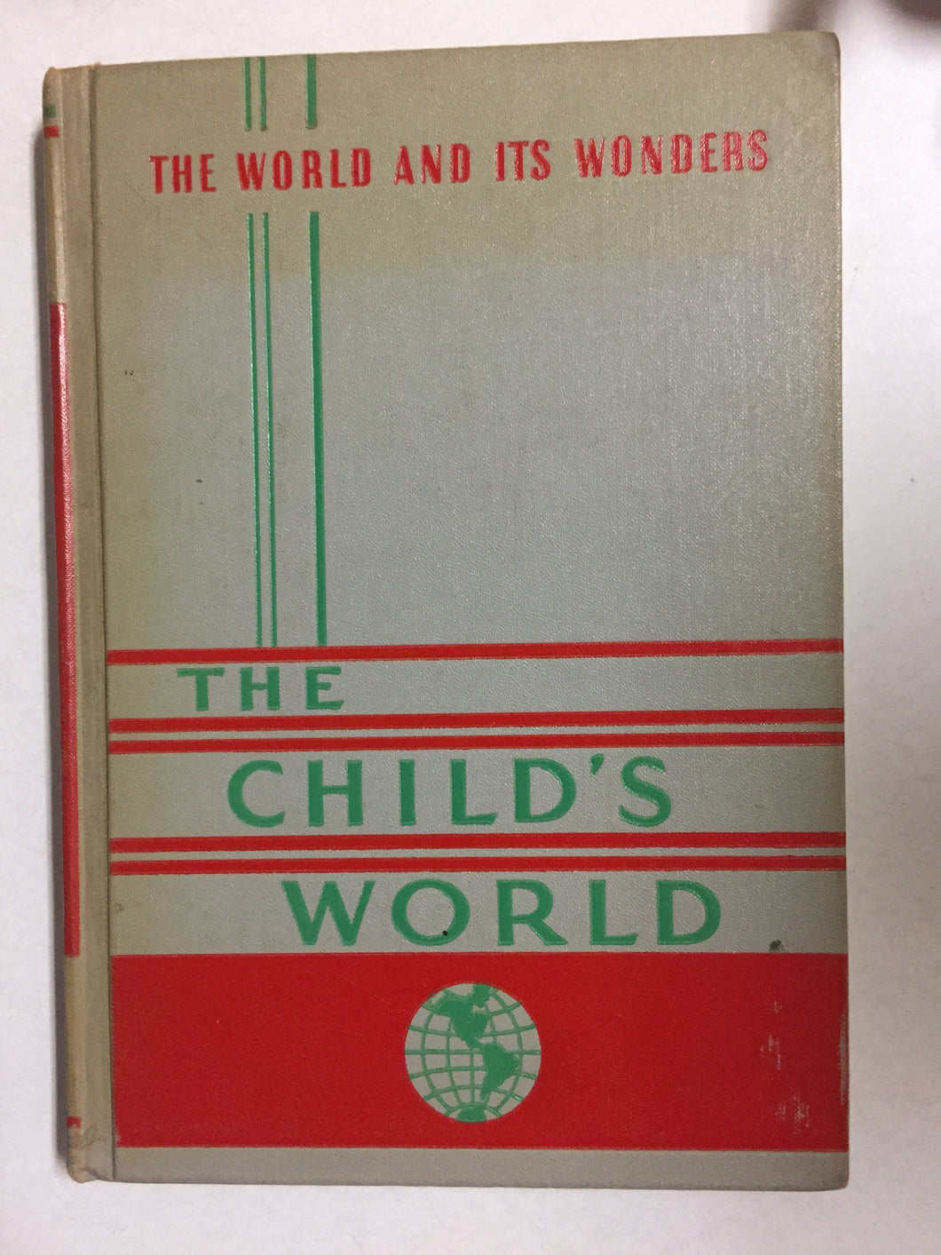 The Child's World Volume Four The World and Its Wonders - Slickcatbooks