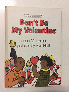 Don't Be My Valentine - Slick Cat Books