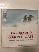 Far Beyond the Garden Gate Alexandra David-Neel’s Journey to Lhasa - Slick Cat Books 