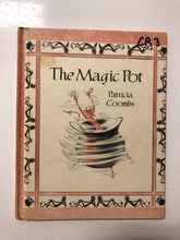 The Magic Pot - Slick Cat Books 