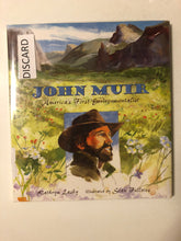 John Muir America’s First Environmentalist - Slick Cat Books 