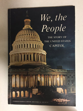 We, the People The Story of the United States Capitol - Slickcatbooks